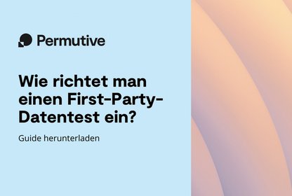 Bild Whitepaper Wie Publisher ihre First-Party-Daten testen und bewerten können