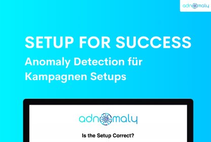Bild Whitepaper SETUP FOR SUCCESS - Anomaly Detection für Kampagnen Setups