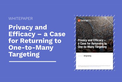 Bild Whitepaper Privacy and Efficacy – a Case for Returning to One-to-Many Targeting